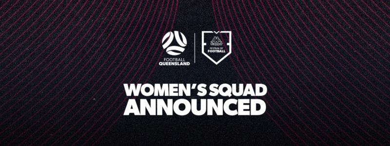 Football Queensland reveals NPL All-Stars/Queensland Women's Squad for ...