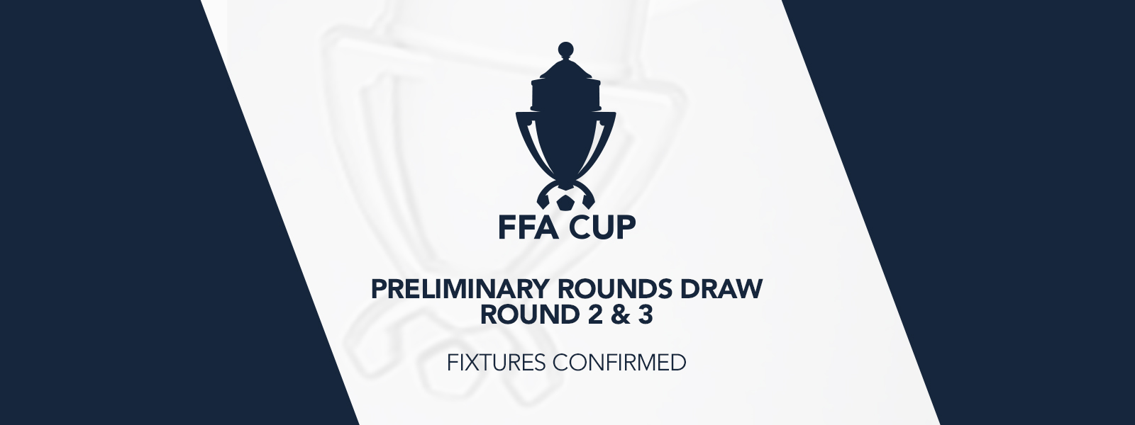 FFA Cup Round 2 and 3 fixtures confirmedInsert/edit link
