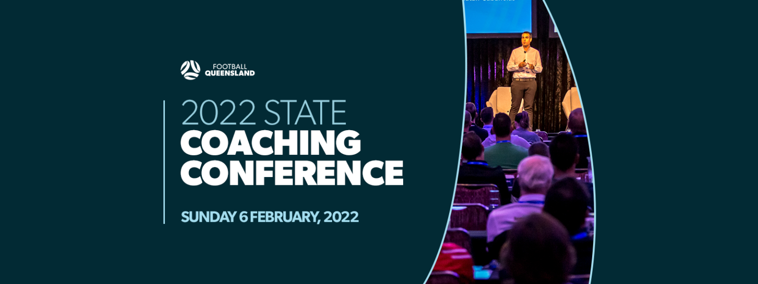 FQ State Coaching Conference returns in 2022 Football Queensland