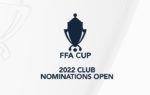 2022 FFA Cup club nominations open
