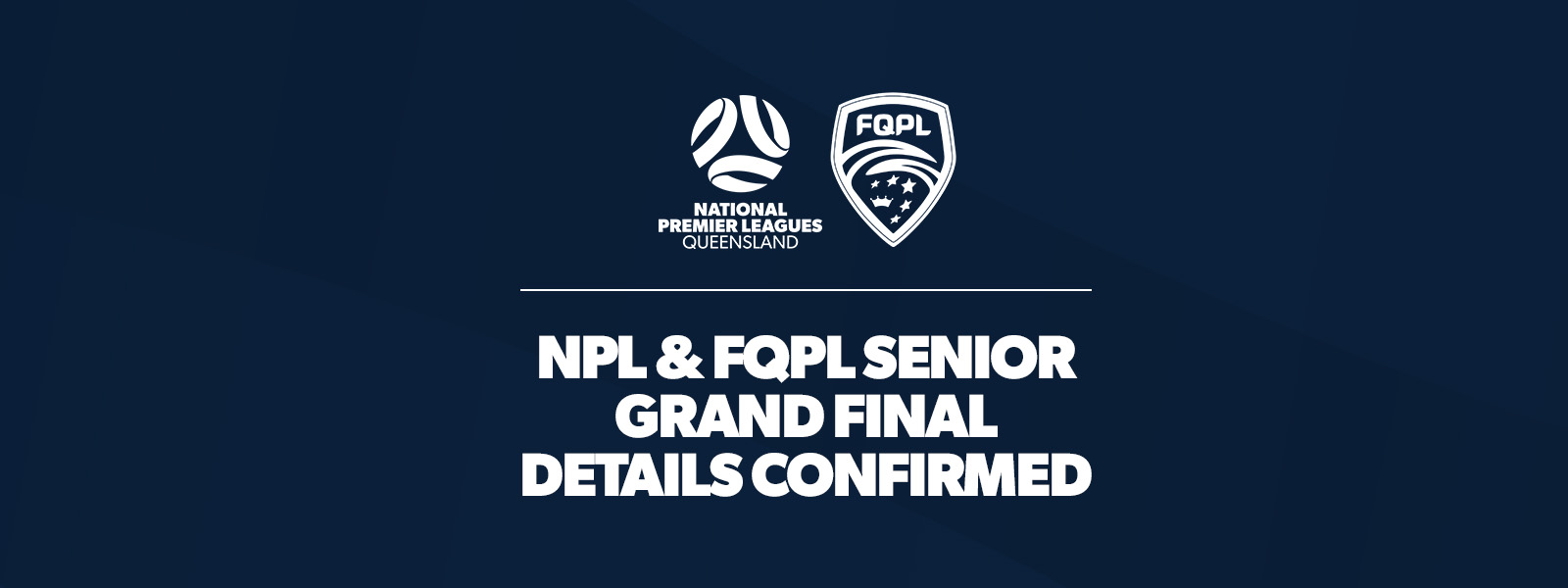 2022 Finals Format and Venues Confirmed for NPL and FQPL Senior