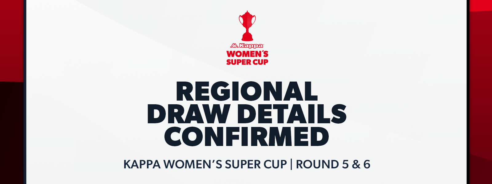 Kappa Women's Super Cup regional Round of 16 and Quarter Finals ...