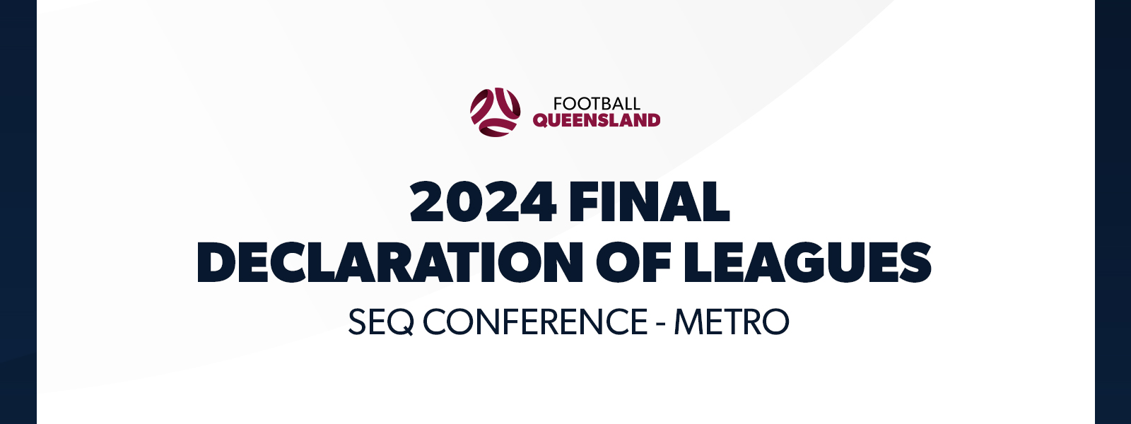 2024 NPL Queensland, FQPL 1 & 2 and FQPL Metro Final Declaration of