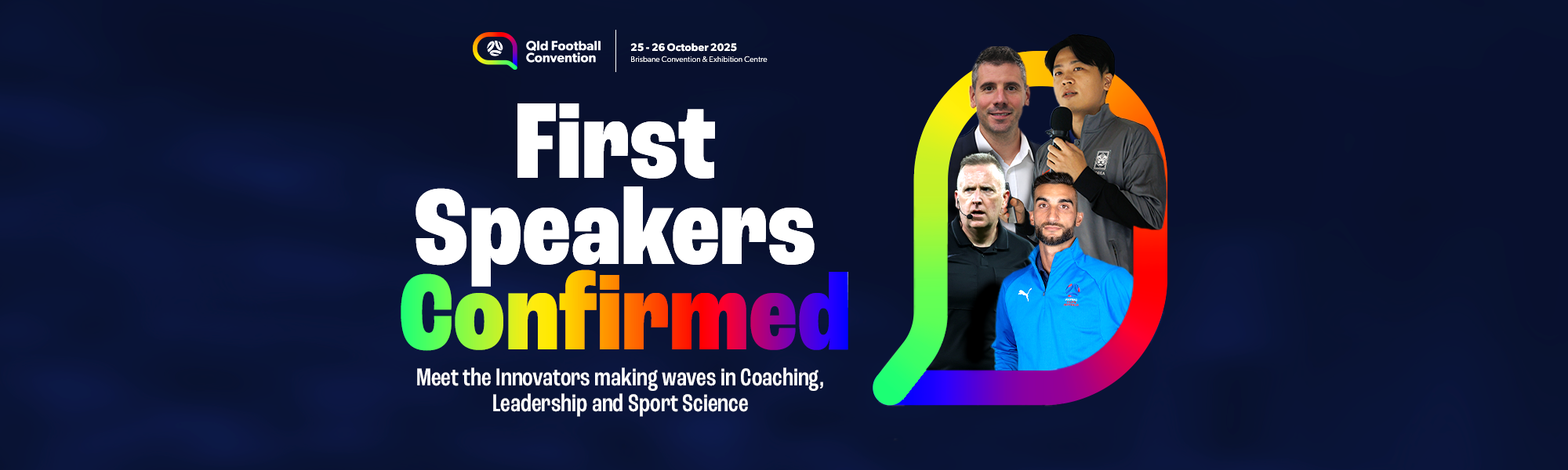 2508001 - Events - Queensland Football Convention - 5 Speaker Announcement - Web Banner 1